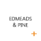 EDMEADS AND PINE